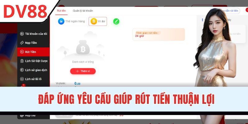 Điều kiện để rút tiền DV88 thành công